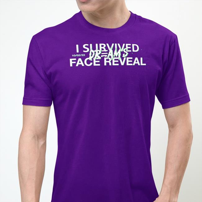 Dreamfanart 10 02 2022 I Survived Dream’S Face Reveal Tees Ambyia