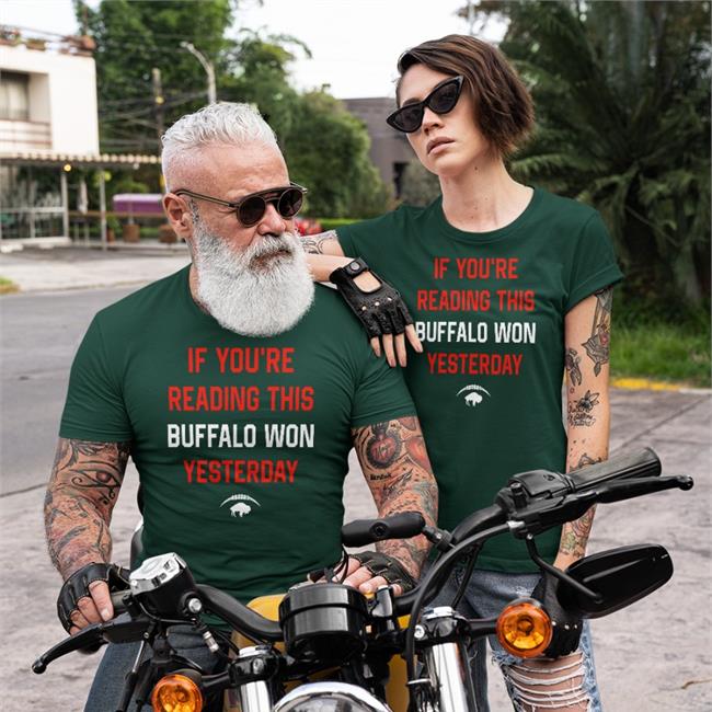 Litttlesnappy Store 716 Buffalo If You're Reading This Buffalo Won Yesterday Shirt