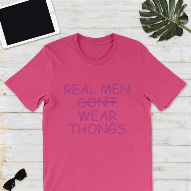 Shirts That Go Hard Merch Real Men Wear Thongs Hats Cap