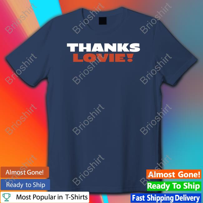 Obvious Shirts Shop Thanks Lovie Tee Shirt Ryan Poles