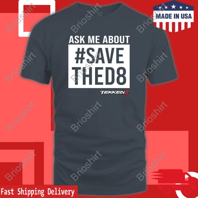 Alex Jebailey Ask Me About Save Thed8 Tekken8 Long Sleeve T Shirt Jebailey