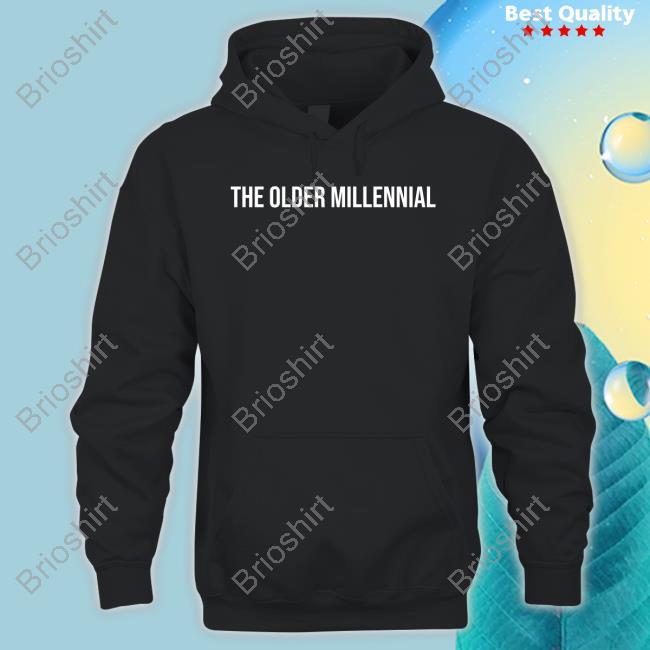 The Older Millennial TShirt