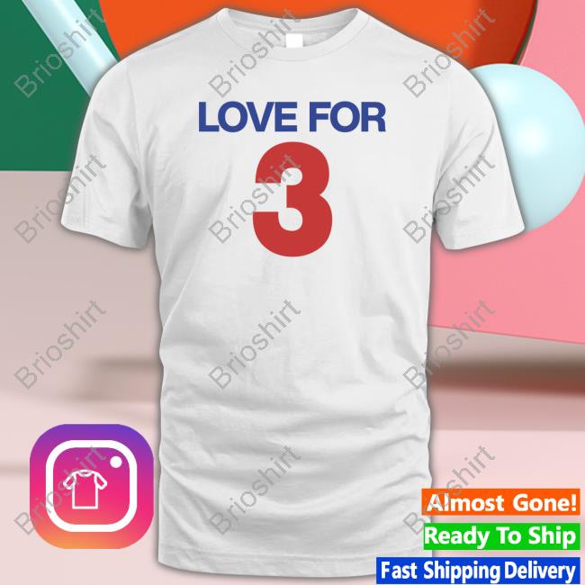 Love For 3 T-Shirt Damar Hamlin