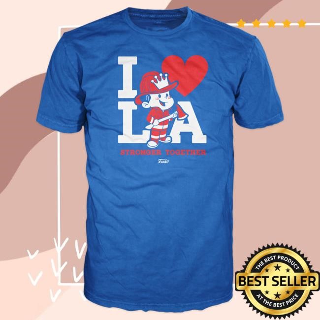 Freddy Funko I Heart La - Stronger Together New T-Shirt