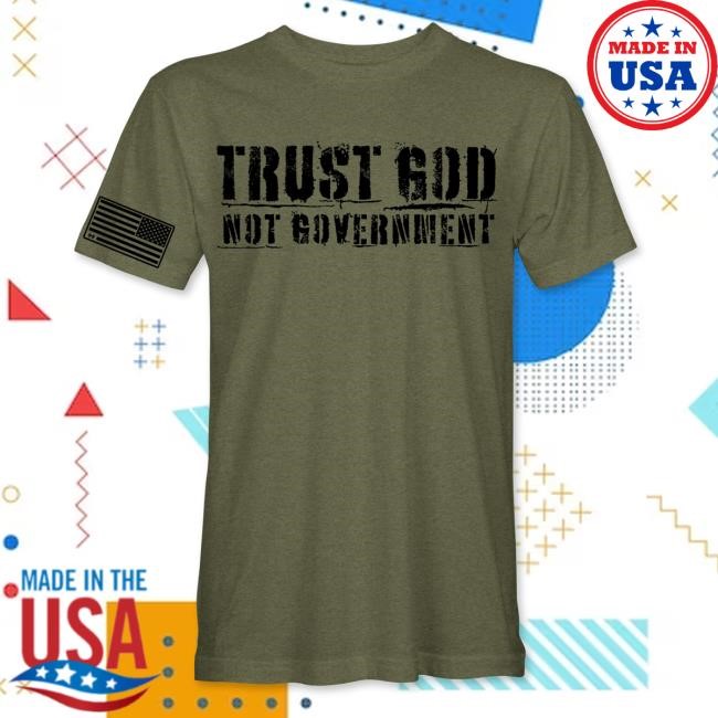 Official HodgeTwins Merch Store Keith and Kevin Trust God Not Government New Shirt