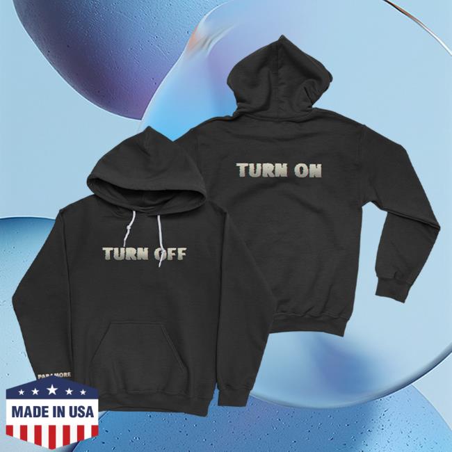 Official Paramore Clothing Store Merch Shop Turn On Turn Off The News Sweatshirts