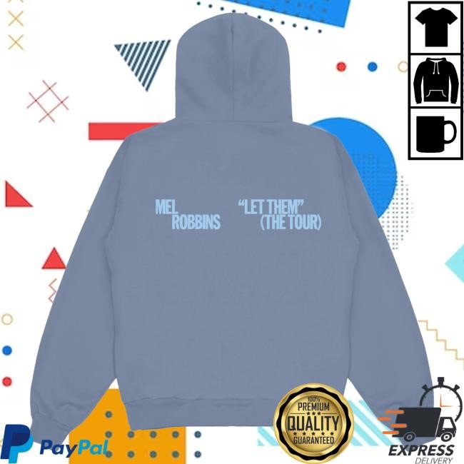 Official Mel Robbins Let Them Blue Hoody