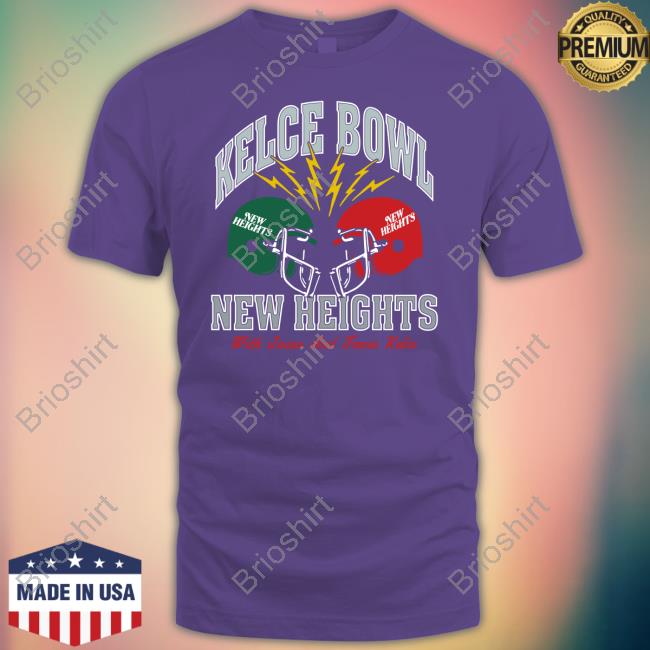 Official Kelce Bowl New Heights T Shirt