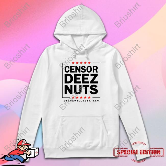 Fullsend Stevewilldoit Censor Deez Nuts T Shirt