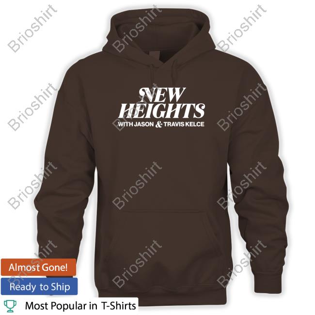 Official New Heights With Jason & Travis Kelce Shirt
