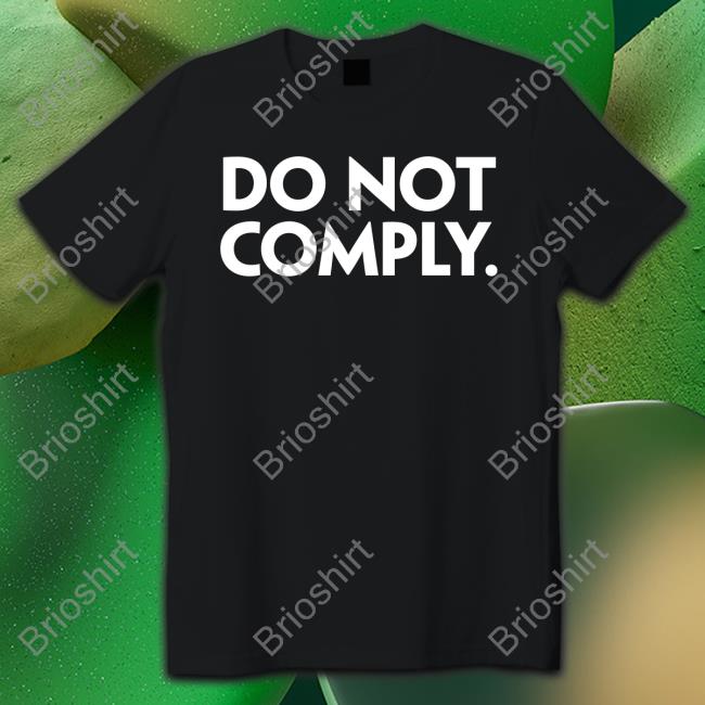 Do Not Comply Sweatshirt