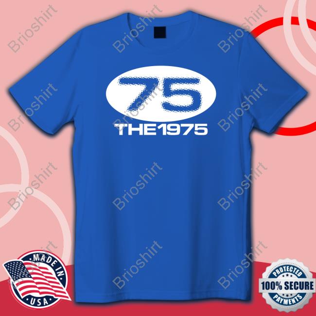 The1975 75 Shirt