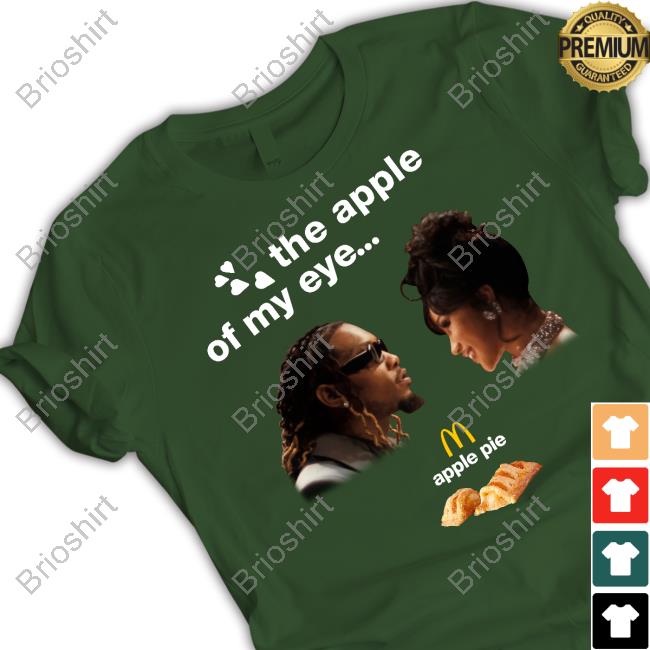 The Apple Of My Eye Shirt
