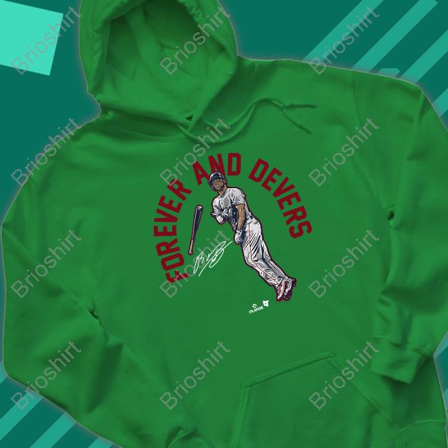 Rafael Devers Forever And Devers Shirt Breakingt Merch Hoodies