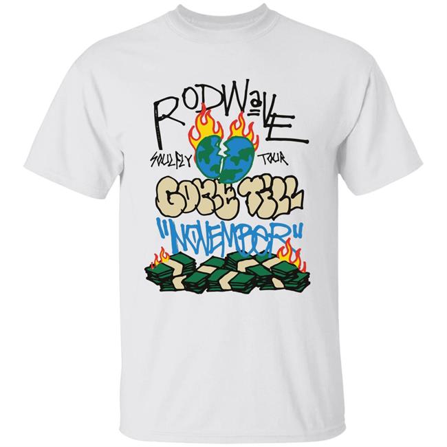 Rod Wave Merch Soulfly Tour Gone Till November Shirt