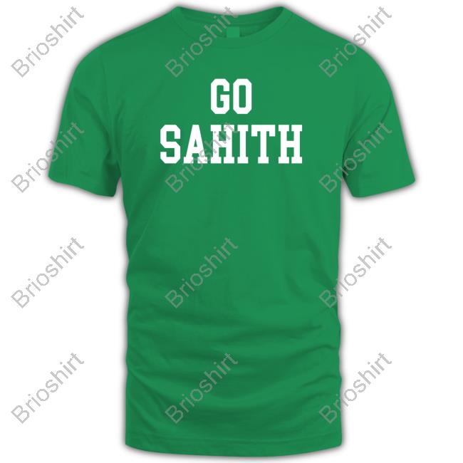 Go Sahith Shirt Nolayingup