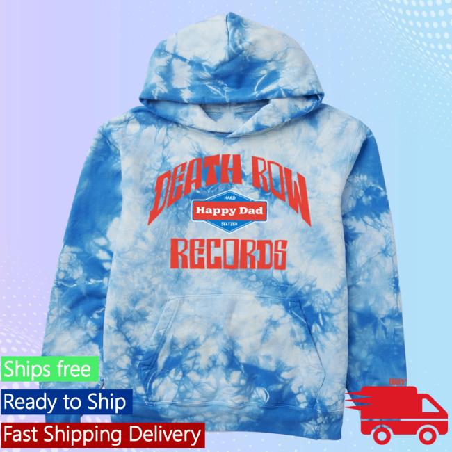 Happy Dad Hard Seltzer Clothing Store Shop Merch Happy Dad X Death Row Tie Dye Hoodie Blue Happydad