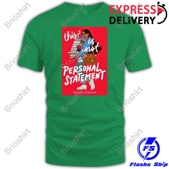 Official This Is Not A Personal Statement Shirts