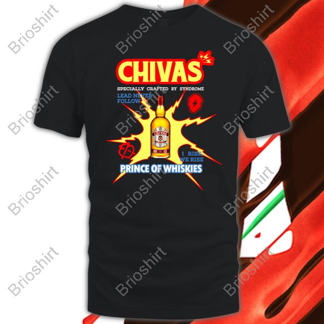 Chivas Syndrome Supply Launch Party T-Shirt