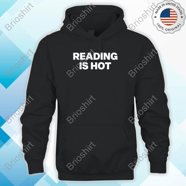 Reading Is Hot Hoodie