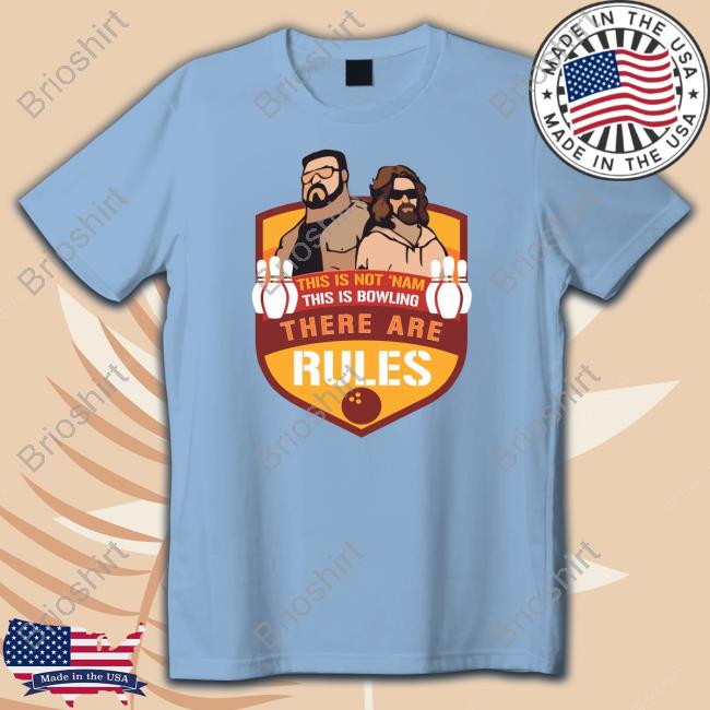 This Is Not ‘Nam This Is Bowling There Are Rules Sweatshirt