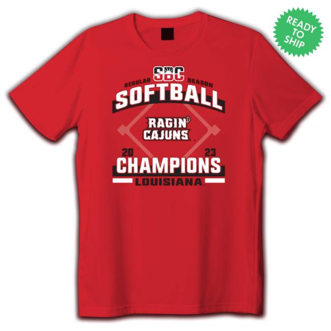 Louisiana Ragin' Cajuns 2023 Sun Belt Softball Regular Season Champions T-Shirt