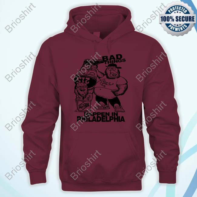 Official Bad Things Happen In Philadelphia Shirt