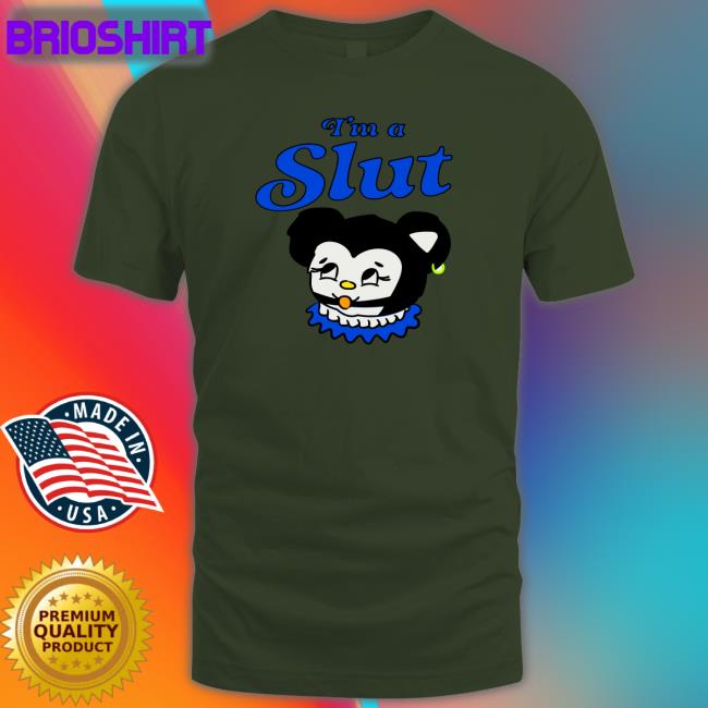 I Am A Slut Tee Shirt