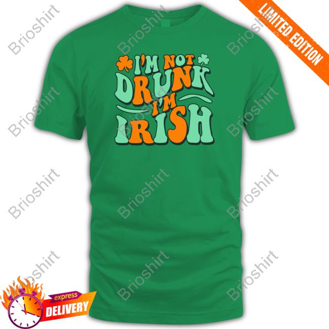 Barstool Sports I'm Not Drunk I'm Irish Hooded Sweatshirt