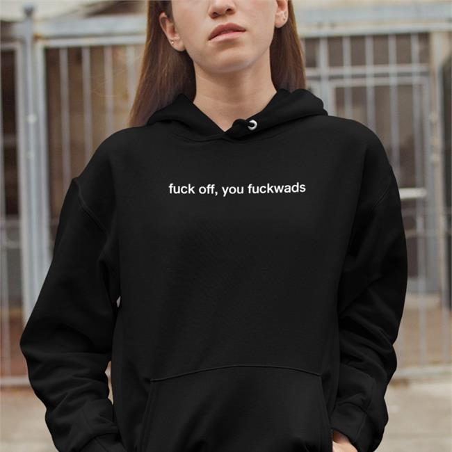 Fuck Off You Fuckwads Tee Shirt Diane Therrien Dean Blundell