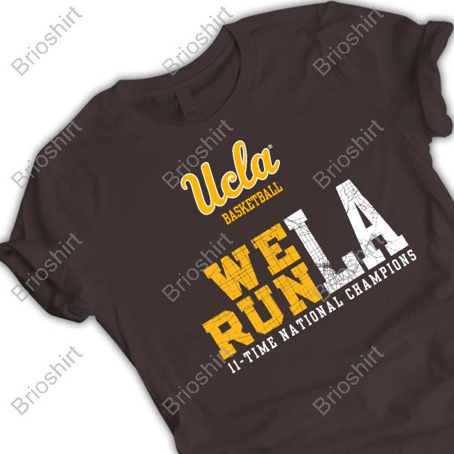 Official Ucla We Run La Shirts