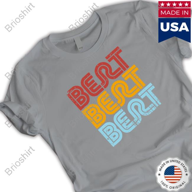 Bert Bert Bert T-Shirt Official Bert Bertbert Bert Bert Bert Shirts