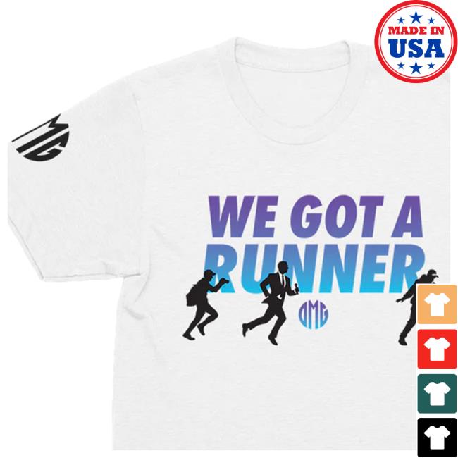 We Got a Runner OMG T-Shirt OMG Merch James O'Keefe Official Store We Got a Runner OMG Classic T Shirt OMG Merch James O'Keefe Official Store