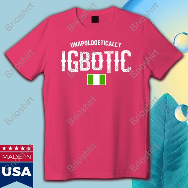 Unapologetically Igbotic Tee