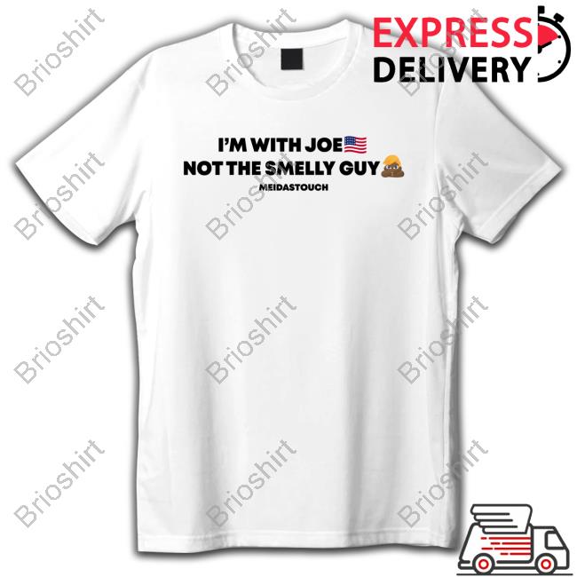 Official MeidasTouch Store I'm With Joe Not The Smelly Guy Hoodie