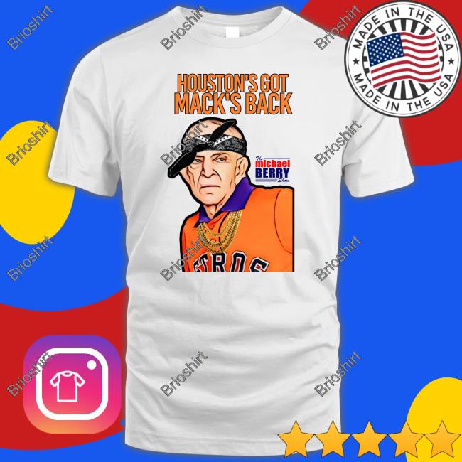 Houston's Got Mack's Back The Michael Berry Show Longsleeve T Shirt