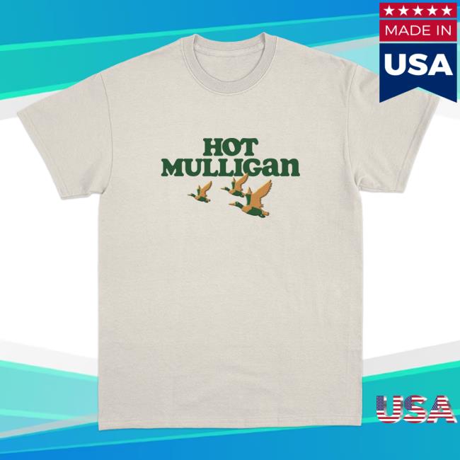 Hot Mulligan Duck Hunter Hot Shirt