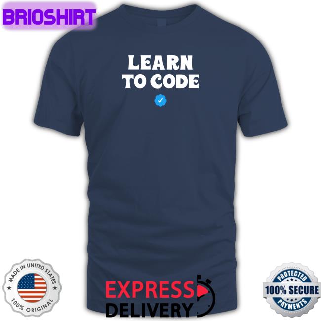 Learn To Code T Shirt