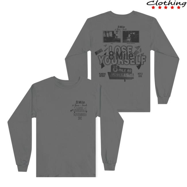 Official 8 Mile Lose Yourself Longsleeve