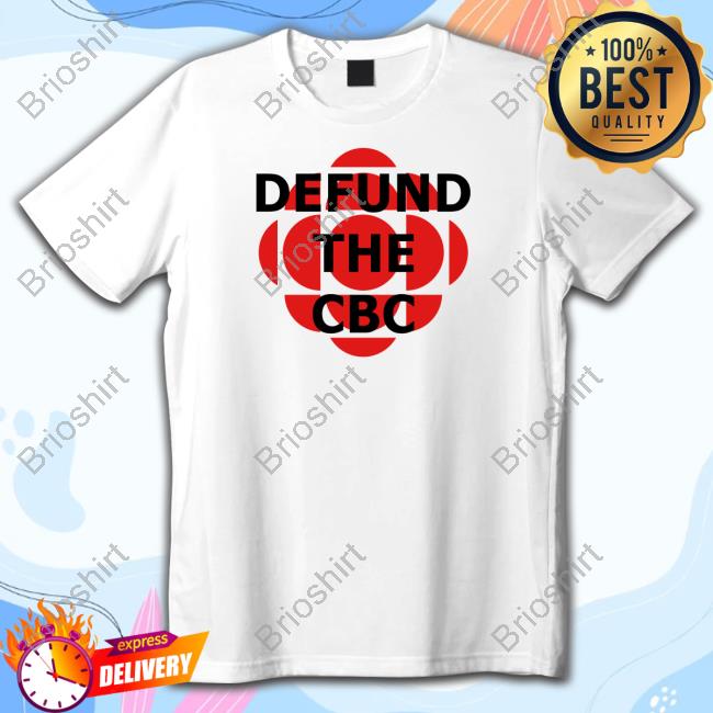 Official Andrew Lawton Defund The Cbc Shirts