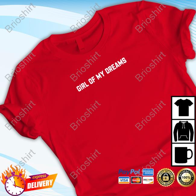 Finding Fletcher Merch Girl Of My Dreams T Shirt