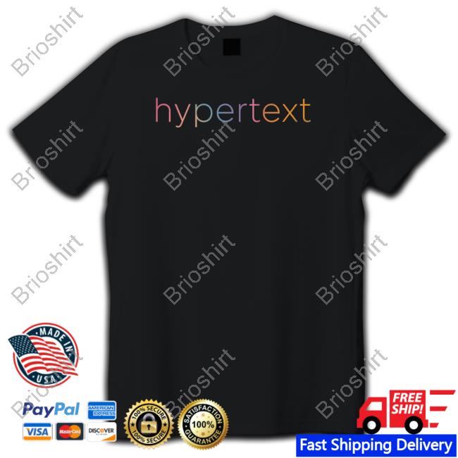 Hypertext Shirts