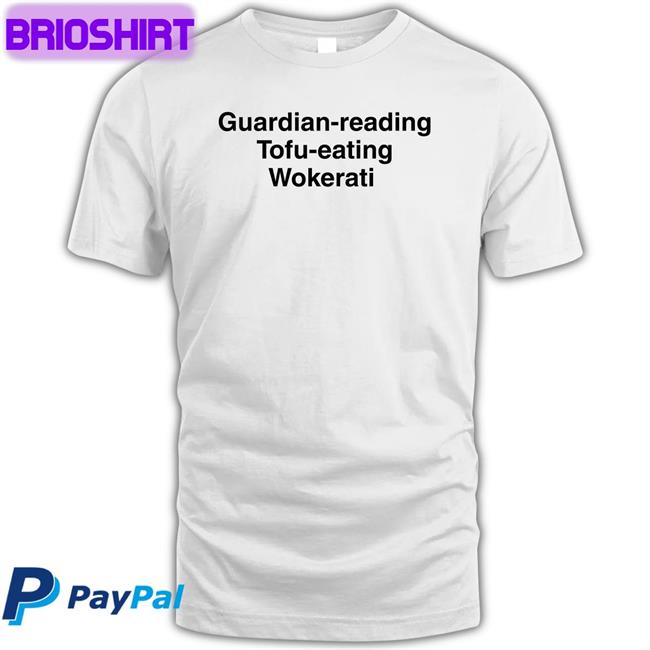 Guardian Reading Tofu Eating Wokerati T-Shirts