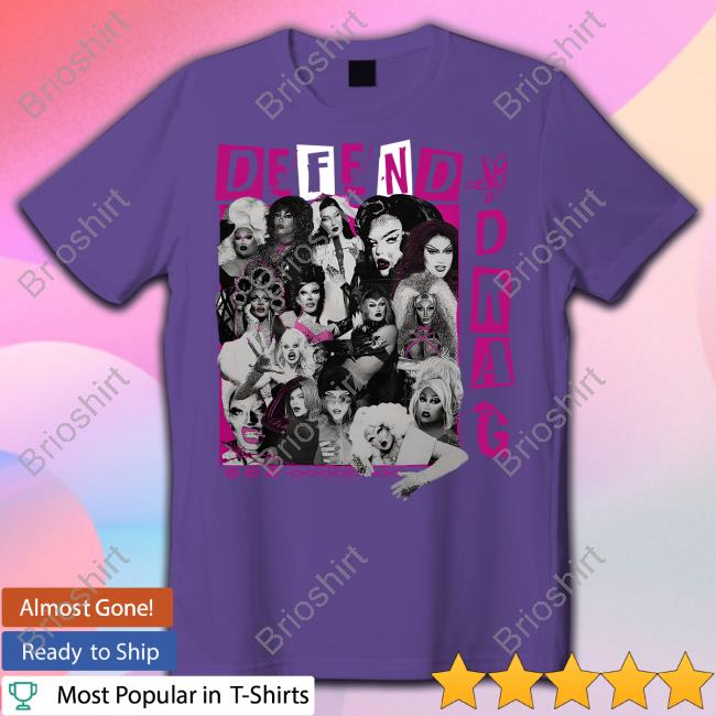 Defend Drag Benefit Shirt
