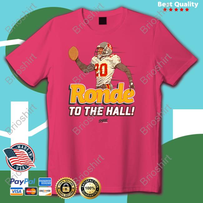 Ronde To The Hall Tee Official Ronde To The Hall Tee Shirt