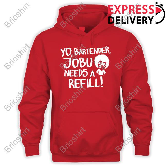 Yo Bartender Jobu Needs A Refill Tee Shirt Baseball Chickie