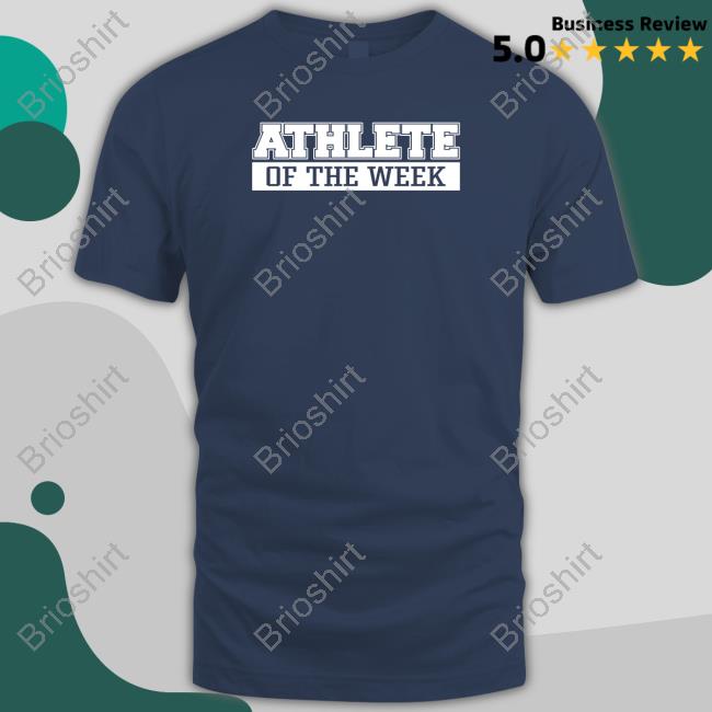 Official Athlete Of The Week Shirt