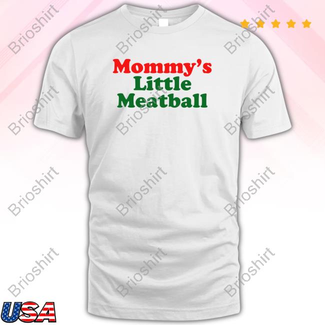 Mommy's Little Meatball Tee