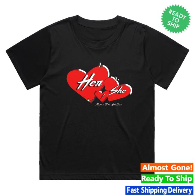 Official Megan Thee Stallion Merch Store Her/She Hearts Top Shirt Megan Thee Stallion Clothing Shop MeganTheeStallion