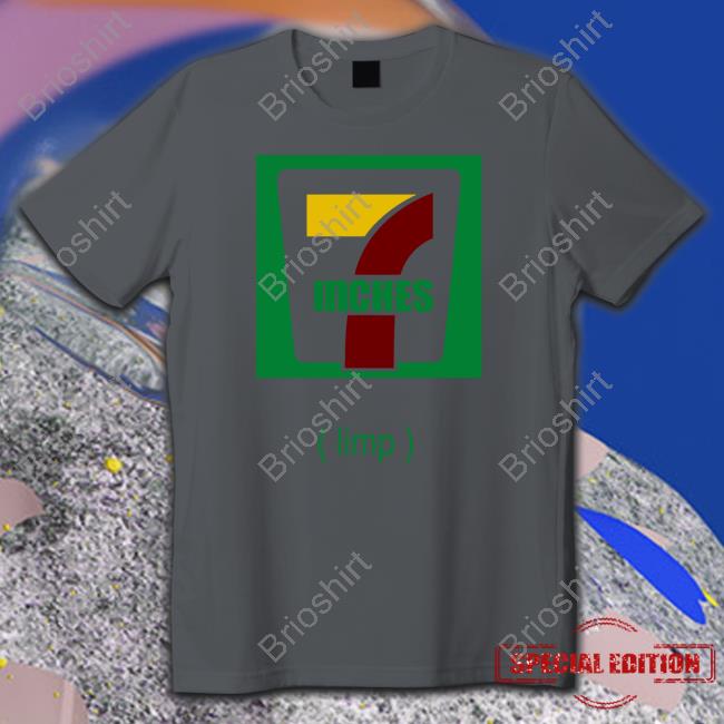 7 Inches Limp Shirt